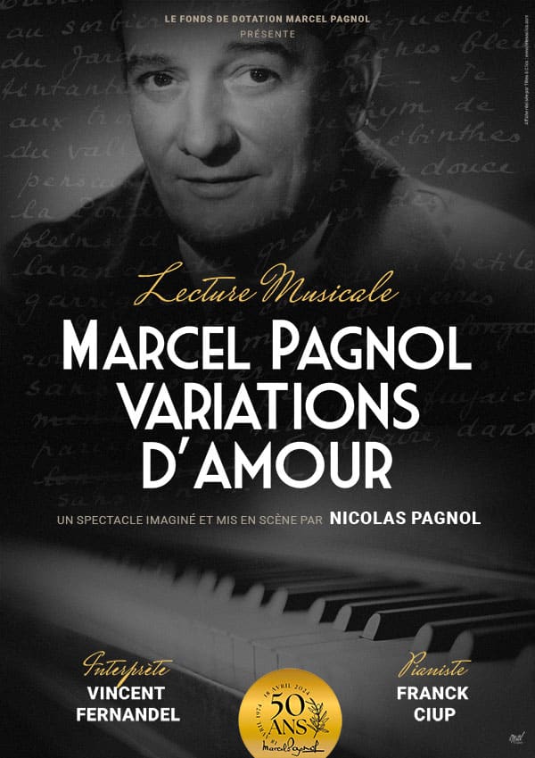 "Marcel Pagnol, variations d’amour", lecture musicale imaginée et mise en scène par Nicolas Pagnol, interprétée par Vincent Fernandel & Franck Ciup. Affiche réalisée par Matk.